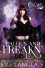 Image for Jealous And Freakn&#39;