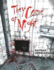 Image for They Come at Night