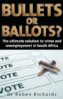 Image for Bullets or Ballots?