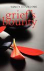 Image for Grief&#39;s bounty