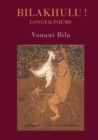 Image for Bilakhulu! : Longer Poems