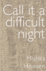 Image for Call it a Difficult Night