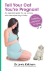 Image for Tell Your Cat You&#39;re Pregnant
