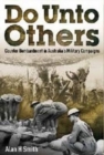 Image for Do Unto Others : Counter Bombardment in Australia&#39;s Military Campaigns
