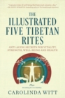 Image for The Illustrated Five Tibetan Rites