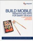 Image for Build Mobile Websites and Apps for Smart Devices