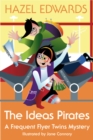 Image for Ideas Pirates: A Frequent Flyer Twins Mystery