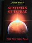 Image for Sentinels of Tzurac: Terra Major Under Threat