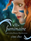 Image for Luminaire (Florence Waverley, Book 2)