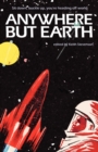 Image for Anywhere But Earth : New Tales of Outer Space