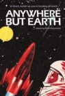 Image for Anywhere But Earth: new tales from outer space
