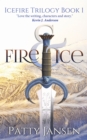 Image for Fire &amp; Ice (book 1 Icefire trilogy)