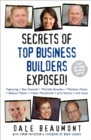 Image for Secrets of Top Business Builders Exposed!