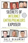 Image for Secrets of Internet Entrepreneurs Exposed!