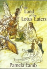 Image for Land of the Lotus Eaters (Dragon series Book Four)