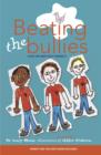 Image for Beating the bullies  : how did Ben help himself?