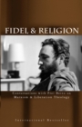 Image for Fidel and religion: Fidel Castro in conversation with Frei Betto.