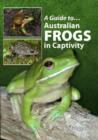 Image for Australian Frogs In Captivity