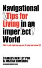 Image for Navigational Tips For Living In An Imperfect World