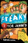 Image for Toe Jamm&#39;D : The Freaky Series Book 2