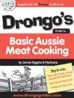 Image for Drongo&#39;s Guide to Basic Aussie Meat Cooking