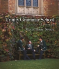 Image for Trinity Grammar School:A Centennial Portrait Mind, Body, Spirit