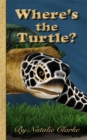 Image for Where&#39;s the Turtle?: A Cultural Adventure Story