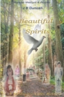 Image for Beautiful Spirits : A Medium&#39;s Gifts Returns