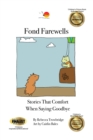 Image for Fond Farewells : Stories That Comfort When Saying Goodbye