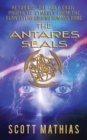 Image for The Antares Seals : Return of The Human Grail Prophetic Symbols From The EL&#39;an Flyers Guiding Humans Home