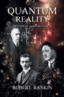 Image for Quantum Reality : The Story of Quantum Physics
