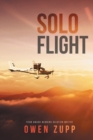 Image for Solo Flight : One Pilot&#39;s Aviation Adventure around Australia