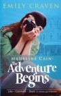 Image for Madeline Cain : The Adventure Begins