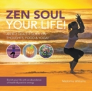 Image for Zen Soul Your Life