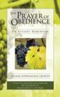 Image for Prayer of Obedience: Causing Supernatural Growth