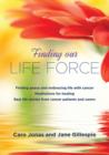 Image for Finding Our Life Force: Finding Peace and Embracing Life with Cancer