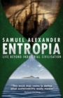 Image for Entropia: Life Beyond Industrial Civilisation