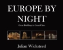 Image for EUROPE BY NIGHT: GREAT BUILDINGS IN GREA