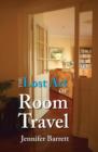 Image for The Lost Art of Room Travel