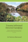 Image for Trauma Informed Directed Sandplay