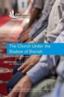 Image for The Church under the Shadow of Shariah
