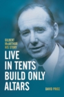 Image for Live in Tents - Build Only Altars
