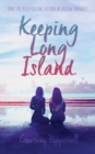 Image for Keeping Long Island