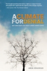 Image for Climate for Denial: Why Some People Still Reject Climate Change Science