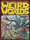 Image for Weird Worlds : Subversive Science Fiction Stories