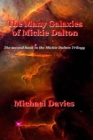 Image for The Many Galaxies of Mickie Dalton