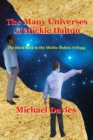 Image for The Many Universes of Mickie Dalton