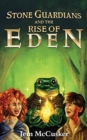 Image for Stone Guardians and the Rise of Eden
