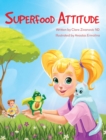 Image for Superfood Attitude : Nutrition book for kids 3-7 years