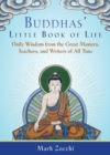 Image for Buddhas&#39; little book of life  : daily wisdom from the great masters, teachers, and writers of all time